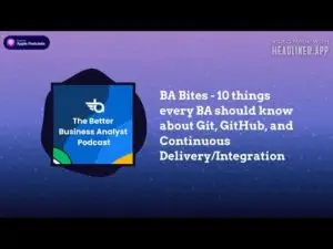 10 Things Every Business Analyst Should Know About Git and GitHub